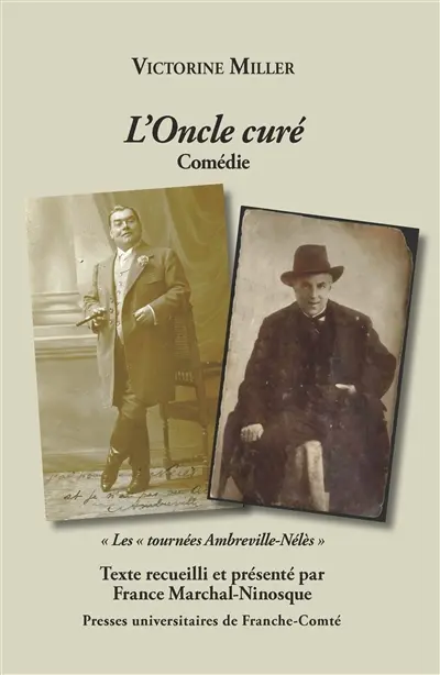 L'oncle curé : comédie : les tournées Ambreville-Nélès