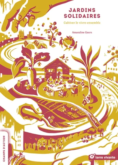 Jardins solidaires : cultiver le vivre-ensemble