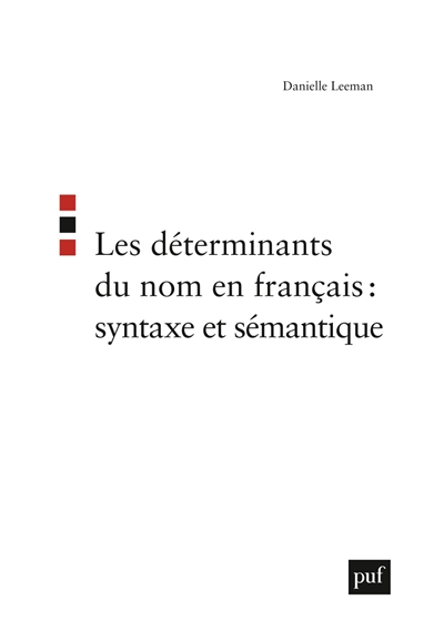 Les déterminants du nom en français : syntaxe et sémantique