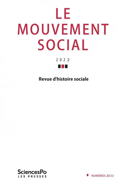 Mouvement social (Le), n° 278. Restrictions de la Grande Guerre. Les limites de l'Etat. Justice, ordre et transgression