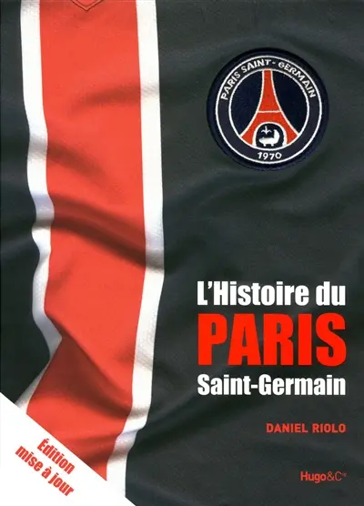 L'histoire du Paris-Saint-Germain