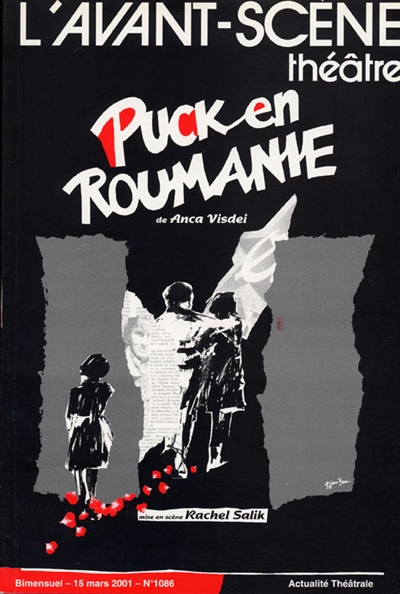Avant-scène théâtre (L'), n° 1086. Puck en Roumanie