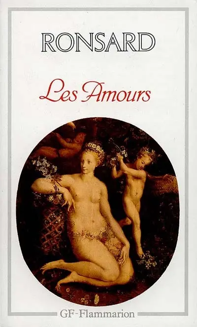 Les Amours : 1552-1584
