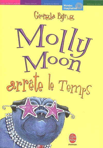 Molly Moon arrête le temps