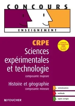 Sciences expérimentales et technologie composante majeure, histoire et géographie composante mineure : concours de recrutement de professeur des écoles