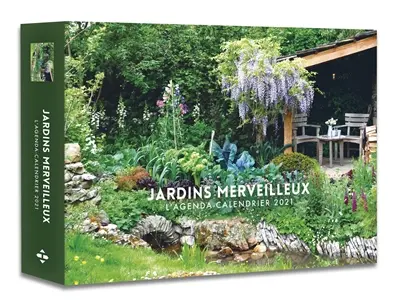 Jardins merveilleux : l'agenda-calendrier 2021