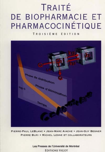 Traité de biopharmacie et de pharmacocinétique