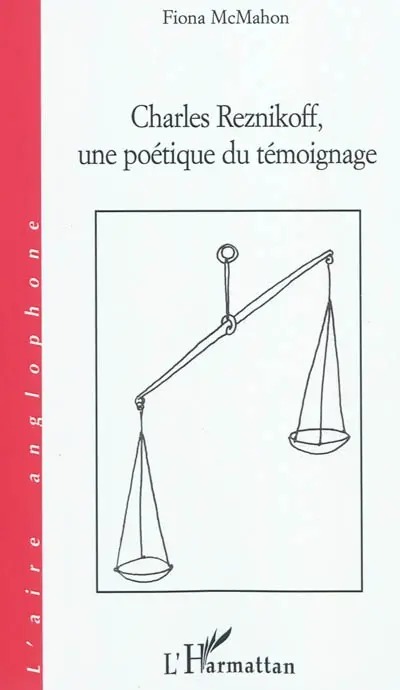 Charles Reznikoff, une poétique du témoignage