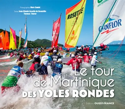 Le Tour de Martinique des yoles rondes