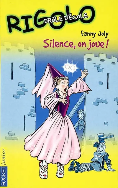Drôle d'école. Vol. 5. Silence, on joue !