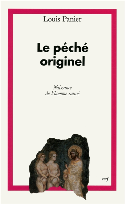 Le péché originel : naissance de l'homme sauvé