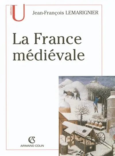 La France médiévale : institutions et société