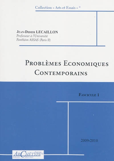 Problèmes économiques contemporains : cours 2009-2010
