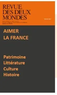 Revue des deux mondes. La France qu'on aime