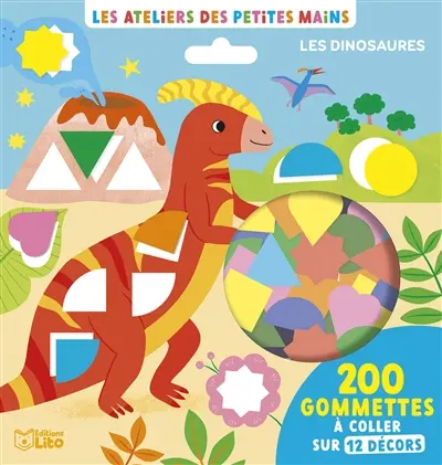 Les dinosaures : 200 gommettes à coller sur 12 décors