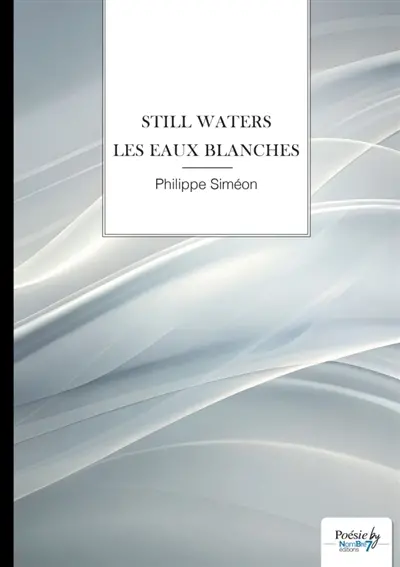 Les eaux blanches : Still Waters