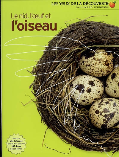 Le nid, l'oeuf et l'oiseau