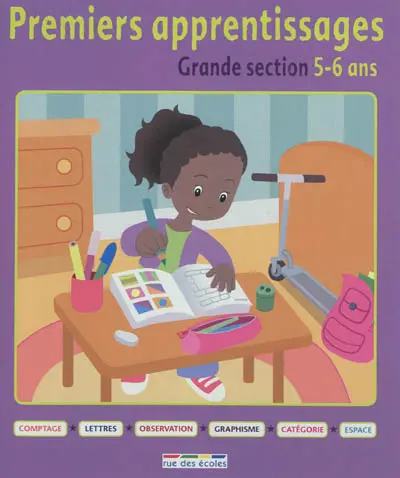 Premiers apprentissages, grande section, 5-6 ans