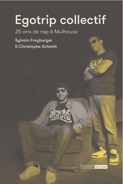 Egotrip collectif : 25 ans de rap à Mulhouse