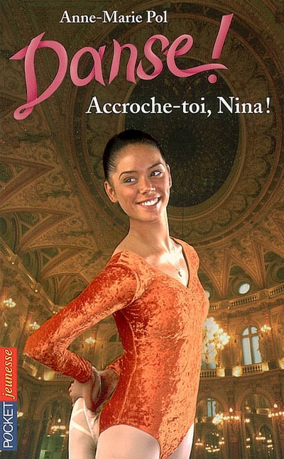 Danse ! Accroche-toi, Nina !