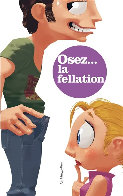 Osez... la fellation