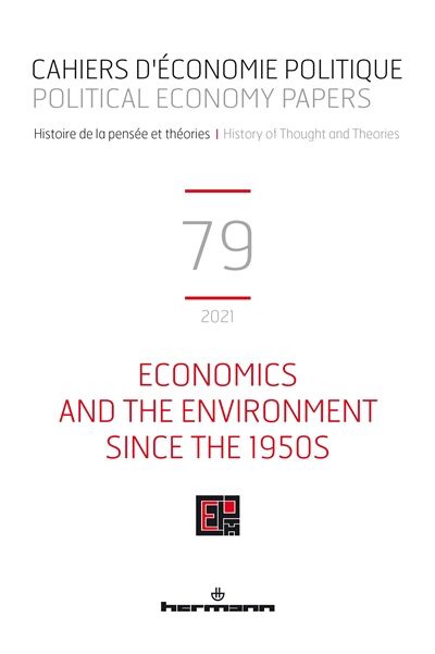 Cahiers d'économie politique, n° 79. Economics and the environment since the 1950s