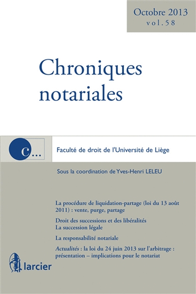 Chroniques notariales. Vol. 58
