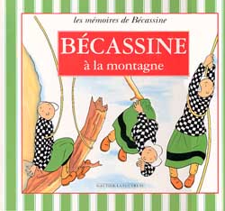 Les mémoires de Bécassine : Bécassine à la montagne