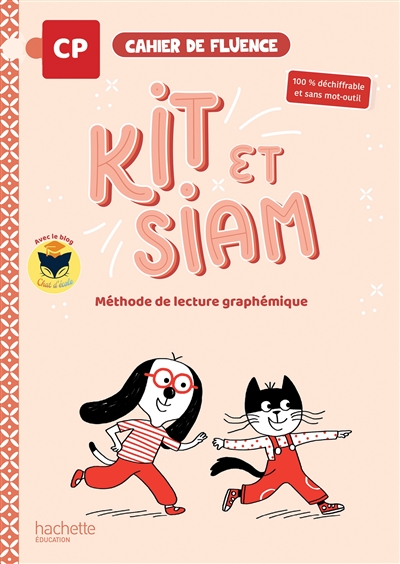 Kit et Siam CP : méthode de lecture graphémique : cahier de fluence