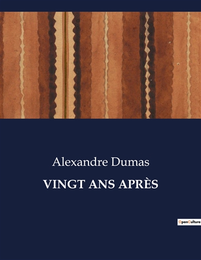 VINGT ANS APRES
