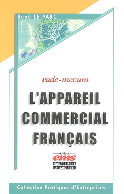 L'appareil commercial français : vade-mecum