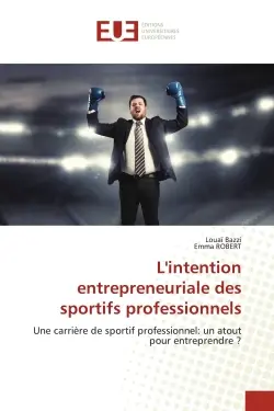 L'intention entrepreneuriale des sportifs professionnels