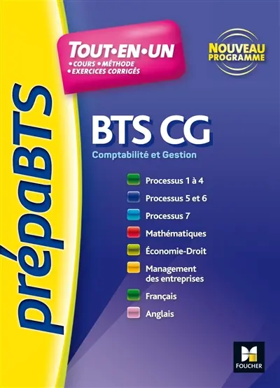 BTS CG, comptabilité et gestion : tout-en-un : nouveau programme