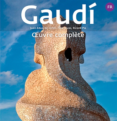 Gaudi : oeuvre complète
