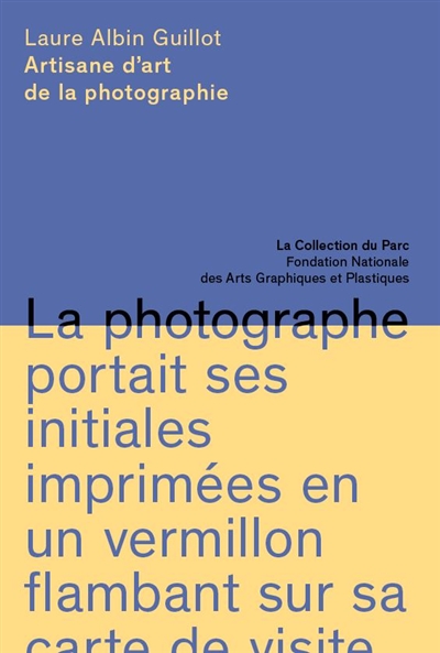 Laure Albin Guillot : artisane d'art de la photographie