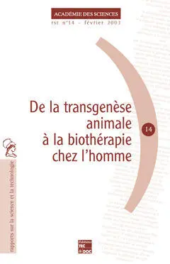De la transgenèse animale à la biothérapie chez l'homme