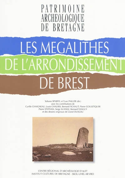 les mégalithes de l'arrondissement de brest : inventaire et essai de synthèse