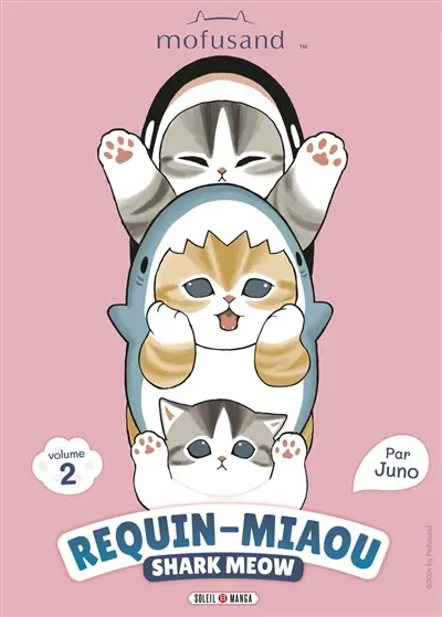 Mofusand : Requin-Miaou. Vol. 2. Mofusand : Shark Meow. Vol. 2 Mofusand : Requin-Miaou. Vol. 2. Mofusand : Shark Meow. Vol. 2