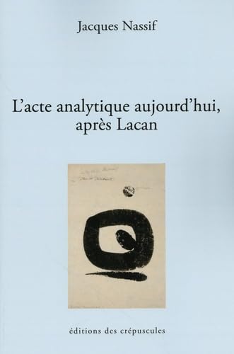 L'acte analytique...