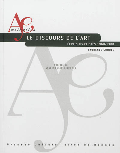 Le discours de l'art : écrits d'artistes, 1960-1980