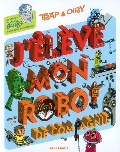 J\'ÉlÈve Mon Robot de Compagnie