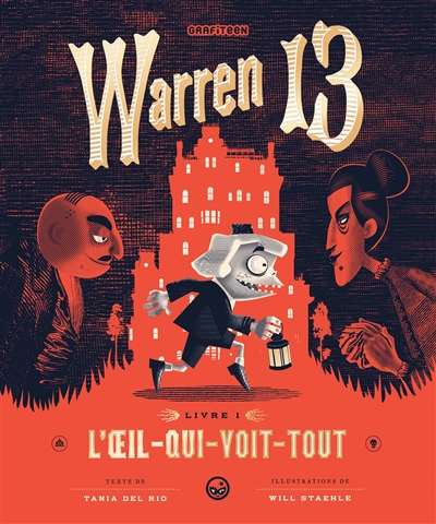 Warren 13. Vol. 1. L'oeil-qui-voit-tout