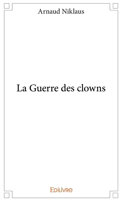 La guerre des clowns