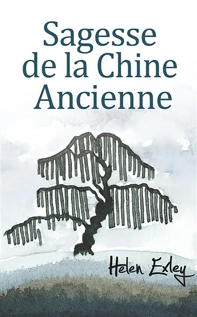 Sagesse de la Chine ancienne