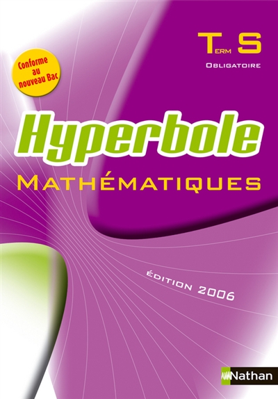 Hyperbole terminale S obligatoire : livre de l'élève 2006