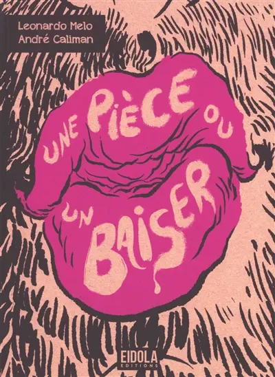 Une pièce ou un baiser