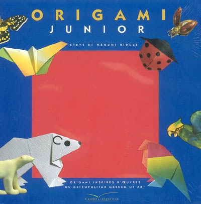 Origami junior : origami inspirés d'oeuvres du Metropolitan museum of art