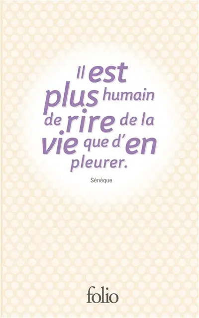 Coffret sagesse 2 : il est plus humain de rire de la vie que d'en pleurer