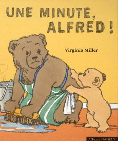 Une minute, Alfred