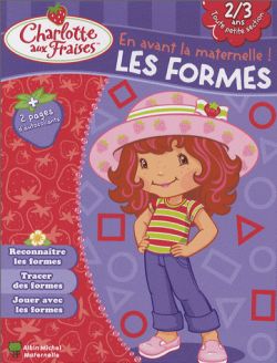 En avant la maternelle ! Les formes, 2-3 ans, toute petite section